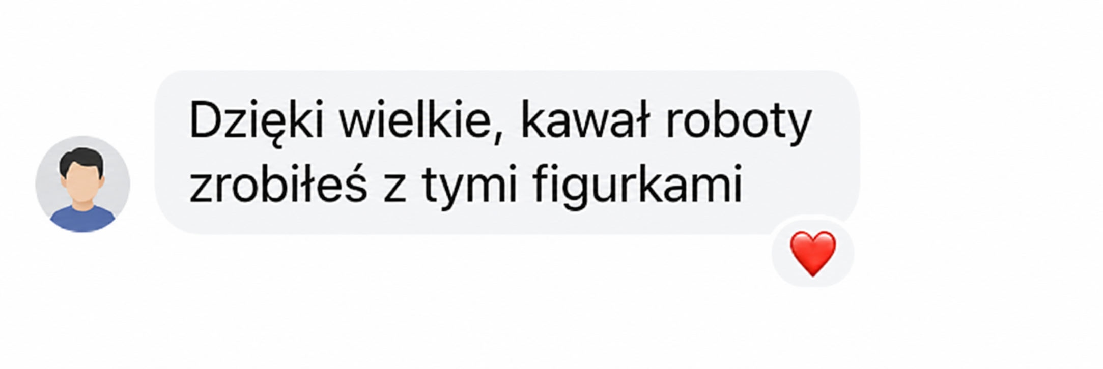Wiadomość od klienta z podziękowaniem za figurkę